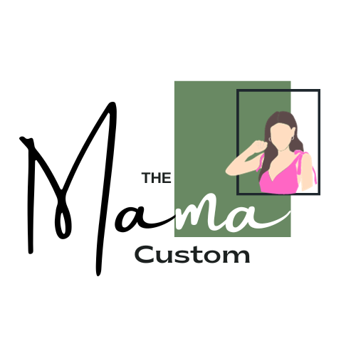 The Custom Mama